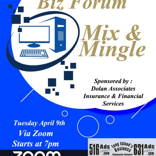 Biz Forum: Mix & Mingle – Tuesday, April 9, 2024 7PM (via Zoom)